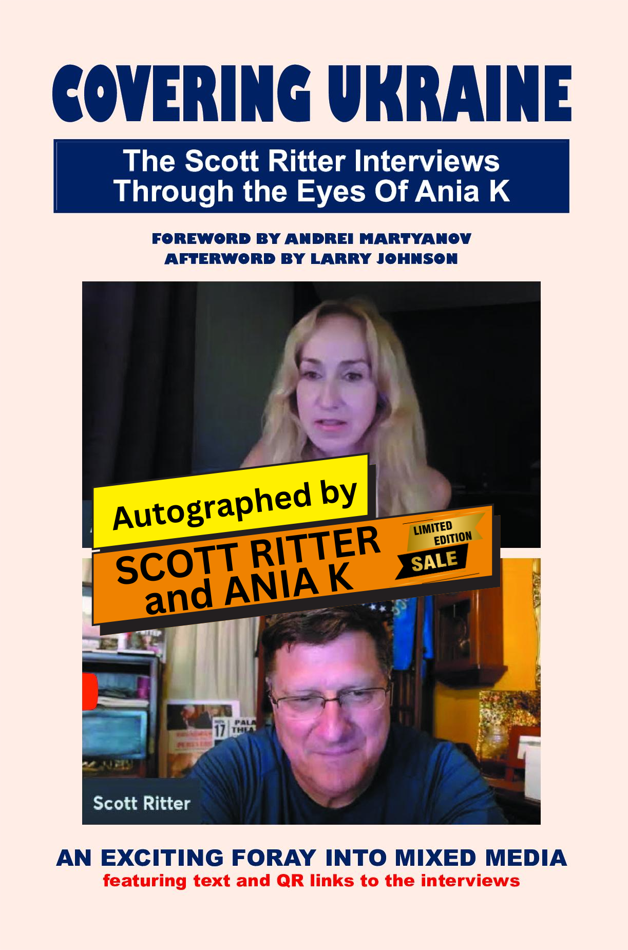 COVERING UKRAINE: The Scott Ritter Interviews Through the Eyes Of Ania K - Autographed by Scott Ritter